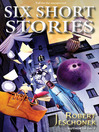6 Short Stories (eBook)